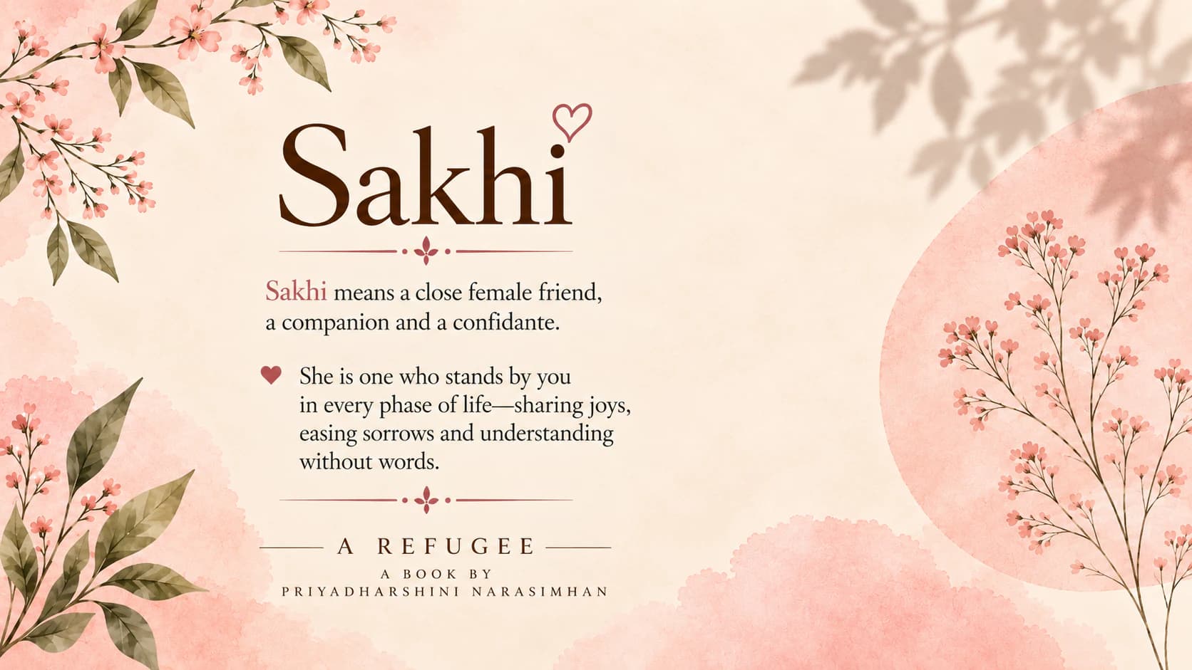 Sakhi quote card from A Refugee